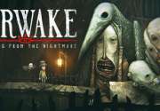 《Darwake》Steam试玩上线 恶梦解谜动作新游