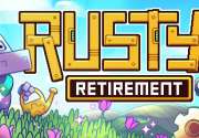 《Rusty's Retirement》销量突破20万 小众放置系种田